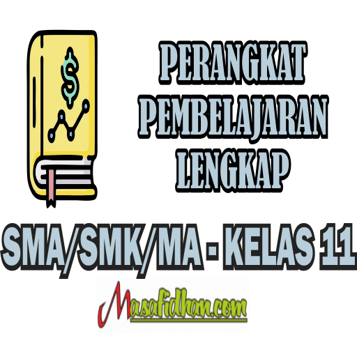 Download Modul Ajar, CP, ATP, Buku Elektronik , KKTP, Prota Promes, Materi, Soal, Kelas 11 XI SMA/SMK/MA Kurikulum Merdeka dan Kurikulum 2013